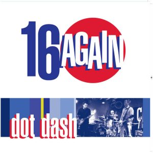 The name of the album, '16 Again' is written in bubble letters above a banner photograph of the band playing together.